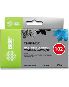 Картридж CS PFI102C 130ml Canon IP iPF500 iPF600 iPF700 MFP M40 iPF765 LP17 LP24 Cyan Cactus