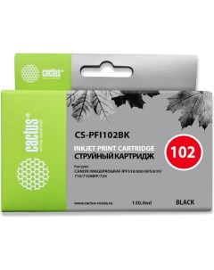 Картридж CS PFI102BK 130ml Canon IP iPF500 iPF600 iPF700 MFP M40 iPF765 LP17 LP24 Black Cactus