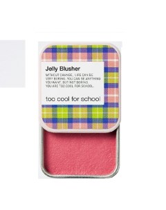 Румяна для лица JELLY BLUSHER Too cool for school