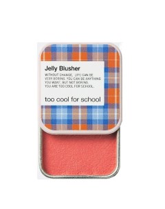 Румяна для лица JELLY BLUSHER Too cool for school