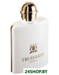 Парфюмированная вода Donna 50 мл Trussardi