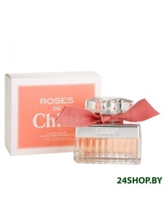 Туалетная вода Roses de 30 мл Chloe