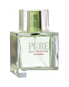 Парфюмерная вода Pure Eau Fraiche EdP 100 мл Geparlys