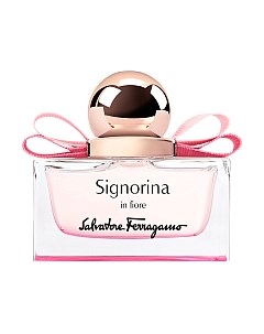 Туалетная вода Signorina In Fiore Salvatore ferragamo