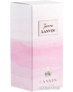 Парфюмерная вода Jeanne EdP (100 мл) Lanvin