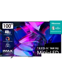 MiniLED телевизор 100U7KQ Hisense