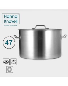 Кастрюля из нержавеющей стали Hanna Knovell 47 л d 45 см h 28 см толщина стенки 1 мм металлическая к Hanna knövell