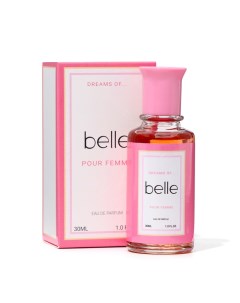 Парфюмерная вода женская Dreams of Belle, 30 мл (по мотивам La Vie Est Belle (Lancome) Delta parfum