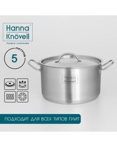 Кастрюля из нержавеющей стали с крышкой 5 л d 22 см h 13 см толщина стенки 0 6 мм индукция Hanna knövell