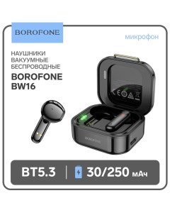 Наушники беспроводные BW16, вкладыши, TWS, микрофон, BT5.3, 30/250 мАч, чёрные Borofone