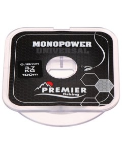 Леска Preмier fishing MONOPOWER Universal, диаметр 0.18 мм, тест 3.7 кг, 100 м, прозрачная Premier fishing