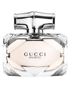 Туалетная вода Bamboo Eau de Toilette 75 Gucci