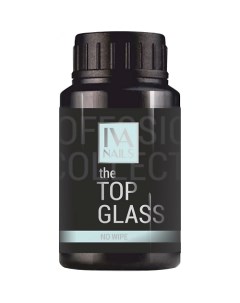 Топ для гель лака the TOP GLASS 30 0 Iva nails