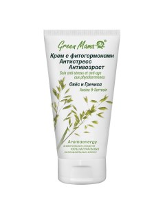 Крем с фитогормонами Антистресс Антивозраст Овес и гречиха Aromaenergy Green mama