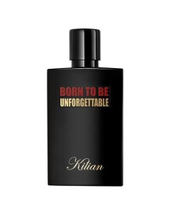 Парфюмерная вода Born to Be Unforgettable 50 Kilian paris