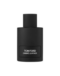 Парфюмерная вода Ombre Leather 150 Tom ford