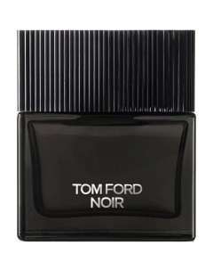 Парфюмерная вода Noir 50 Tom ford