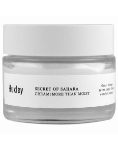 Увлажняющий крем Secret of Sahara Cream More Than Moist 50 0 Huxley