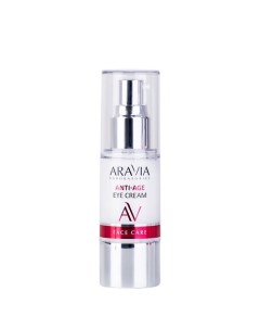 Омолаживающий крем для век Anti-Age Eye Cream Aravia laboratories