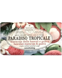 Мыло Paradiso Tropicale Hawaiian Maracuja & Guava Nesti dante