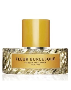 Парфюмерная вода Fleur Burlesque 100 Vilhelm parfumerie