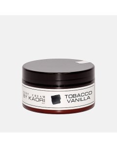 Крем для тела Tobacco Vanilla 100 0 By kaori