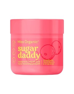 Сахарный скраб для тела Тонизирующий SUGAR DADDY 140.0 Miss organic