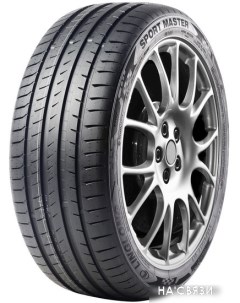 Автомобильные шины Sport Master 245/40R20 99Y Linglong