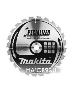 Пильный диск B-31441 Makita