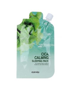 Маска для лица ночная Cica Calming Sleeping Pack 25 гр Eyenlip