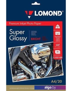 Фотобумага Bright Super Glossy A4 220 г/м2 20 л 1102100 Lomond