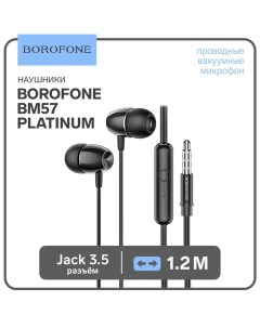 Наушники BM57 Platinum, вакуумные, микрофон, Jack 3.5 мм, кабель 1.2 м, чёрные Borofone