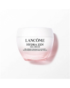 Увлажняющий и успокаиващий гель-крем Hydra Zen Gel Cream Lancome