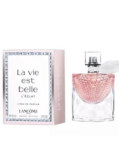 Парфюмерная вода La Vie est Belle L'Eclat Lancome