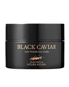 Крем для области вокруг глаз с черной икрой Black Caviar Anti-Wrinkle Eye Cream Holika holika