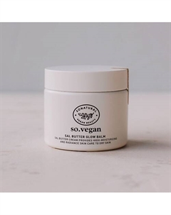 Сливочный крем-бальзам с эффектом сияния So Vegan Sal Butter Glow Balm 70.0 So natural