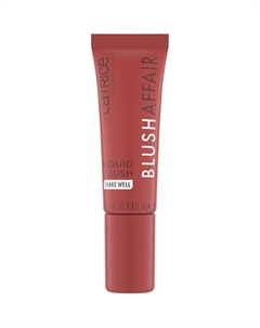 Румяна жидкие Blush Affair Liquid Blush Catrice