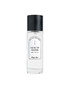 Парфюмерная вода Lilac In Water Eau De Perfume 30 Chaque jour