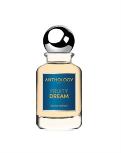 Парфюмерная вода Fruity Dream Anthology